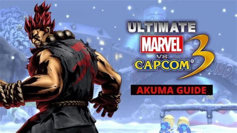 Ultimate Marvel Vs Capcom 3 Akuma Complete Guide YouTube