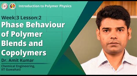 Phase Behaviour Of Polymer Blends And Copolymers Youtube