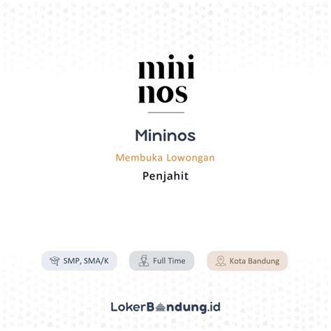 Lowongan Kerja Penjahit Di Mininos Lokerbandung Id