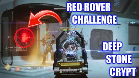 Deep Stone Crypt Red Rover Challenge Youtube