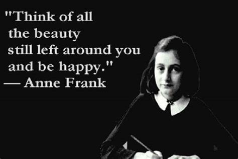 The Diary Of A Young Girl 10 Anne Frank Quotes On Life And Hope