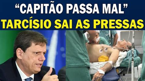 URGENTE BOLSONARO PASSA MAL E SANGRA NO HOSPITAL TARCÍSIO SAI AS