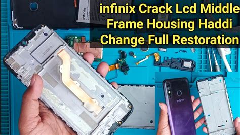 Infinix Hot Crack Lcd Middle Frame Haddi Change Replacement How To Restoration Destroyed
