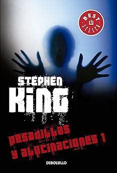 Pesadillas Y Alucinaciones I King Stephen Amazon Mx Libros