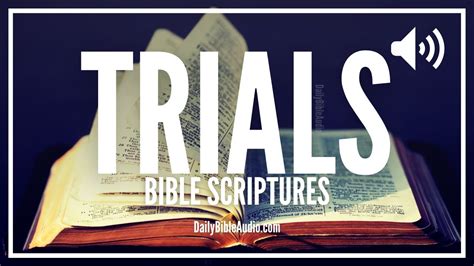 Bible Verses For Trials Empowering Scriptures To Turn To During Times