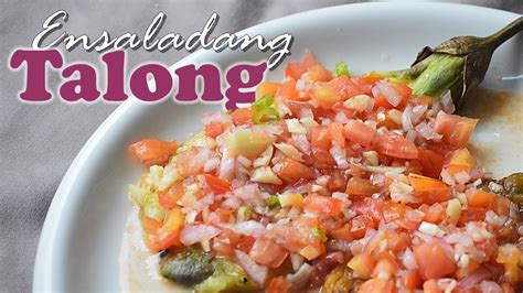 Ensaladang Talong Filipino Eggplant Salad Ang Sarap Grabe Youtube