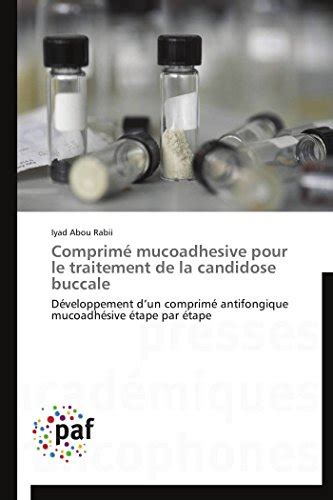 Comprim Mucoadhesive Pour Le Traitement De La Candidose Buccale