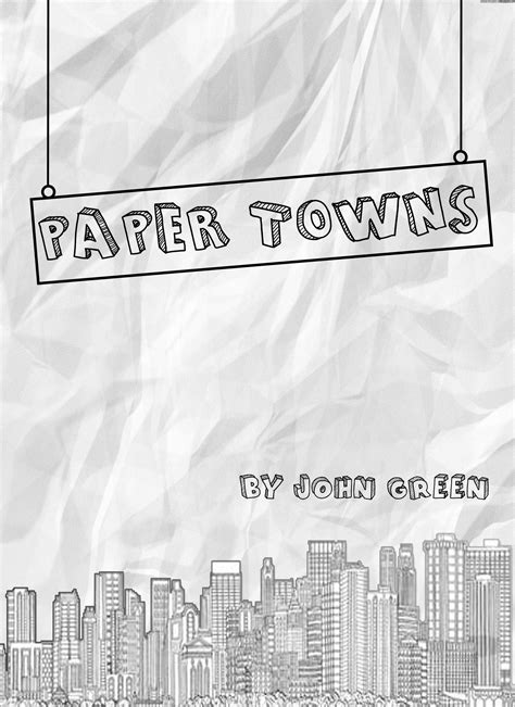 Paper Towns Fan - Made Poster by ThePatrickCunanan on DeviantArt