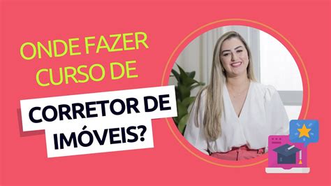 Onde fazer curso de corretor de imóveis YouTube