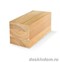 Брус клееный 50 100 мм 50х100х6000 цена за куб штуку, купить в Москве ...