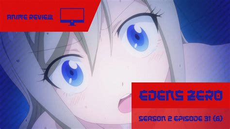 Edens Zero Season Episode Review Cat Leaper Powers Youtube