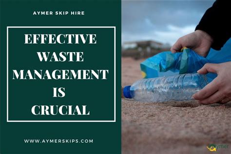 Know Why Effective Waste Management Is Crucial