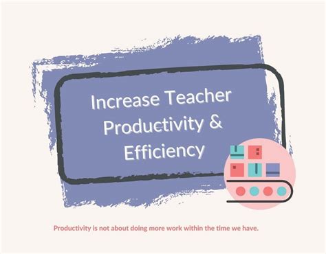 10 Ways To Increase Teacher Productivity And Efficiency Alisonyang