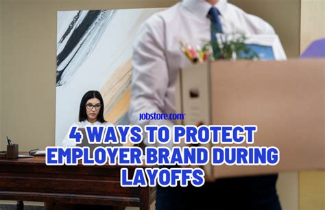 Ways To Protect Employer Brand During Layoffs Jobstore Careers Blog