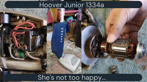 Hoover Junior 1334a With A Wobbly Motor Unboxing Investigation