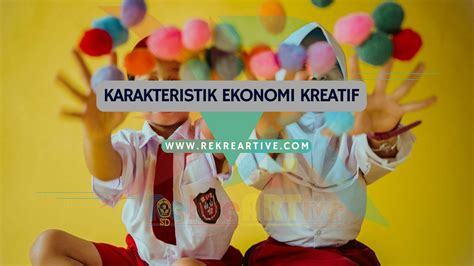 Karakteristik Ekonomi Kreatif Homecare24