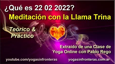 Qu Es El Portal Meditaci N Con La Llama Trina Youtube