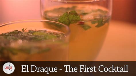 El Draque The First Cocktail Recipe Rewind S E Youtube