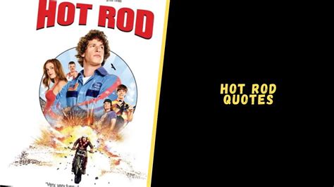 Hot Rod quotes - Upgrading Oneself