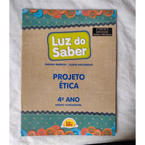 Luz Do Saber Fundamental - luz do saber livro do professor projeto ética 4º ano fundamental ...