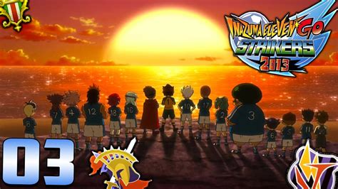 LET S PLAY INAZUMA ELEVEN GO STRIKERS 2013 3 ON COMMENCE LE MONDIAL