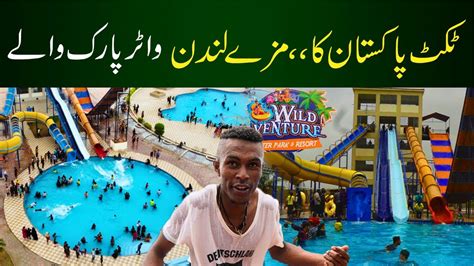 Pakistan`s Craziest Water Park Wild Venture Park Biggest Summer