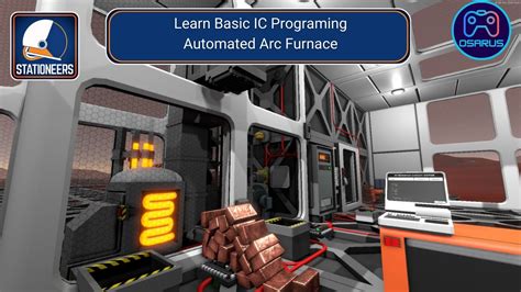 Stationeers Ic Tutorial Automated Arc Furnace Youtube