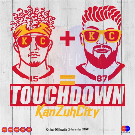 Mahomes Kelce Touchdown KanZuhCity SVG PNG EPS DXF AI - Arts Vector