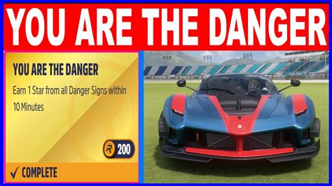 Forza Horizon 5 YOU ARE THE DANGER Complete All Danger Signs Within 10