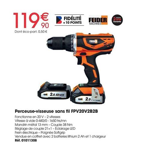 Promo Perceuse Visseuse Sans Fil Fpv20v2b2b Feider Chez Brico Pro