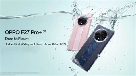 Harga HP Oppo F27 Pro Plus 5G Rp 5 Jutaan Ponsel Tahan Banting Dengan