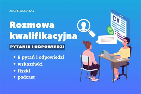 Rozmowa Kwalifikacyjna Po Angielsku 8 pytań i odpowiedzi