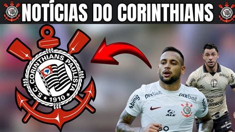 MANO PEDIU A RENOVAÇÃO DE VOLANTE NOTÍCIAS DO CORINTHIANS YouTube