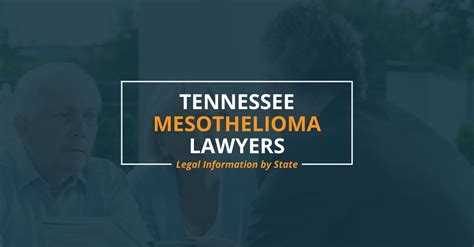 Tennessee Mesothelioma Lawyer Find Top Asbestos Law Firms