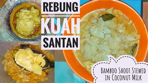 Sayur Rebung Kuah Santan Resep Kuliner Indonesia Masak Mudah Bahan