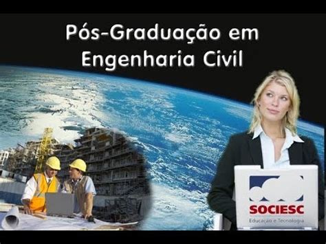 Pos Graduação Para Engenheiro Civil - Apresentação do Curso de Pós-graduação em Engenharia Civil - YouTube