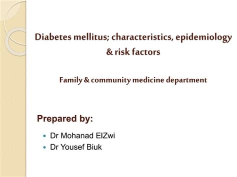 Diabetes mellitus; characteristics, epidemiology & risk factors | PPT