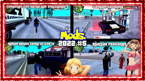 Los Mejores Mods Para Gta San Andreas Android 5 Youtube