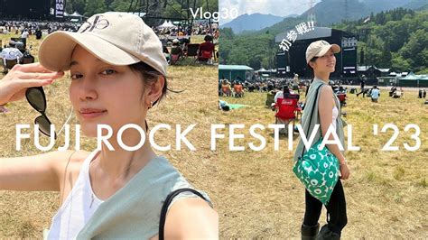 【fuji Rock 2023】初フジロック、3日間行ってきました〜！⛰ In 苗場 Youtube