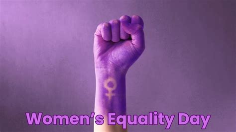 Womens Equality Day 2024 26th August Theme And History