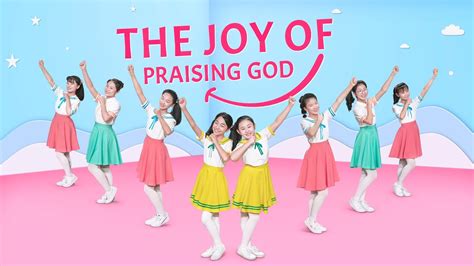 2020 English Christian Song "The Joy of Praising God" | Kids Dance ...