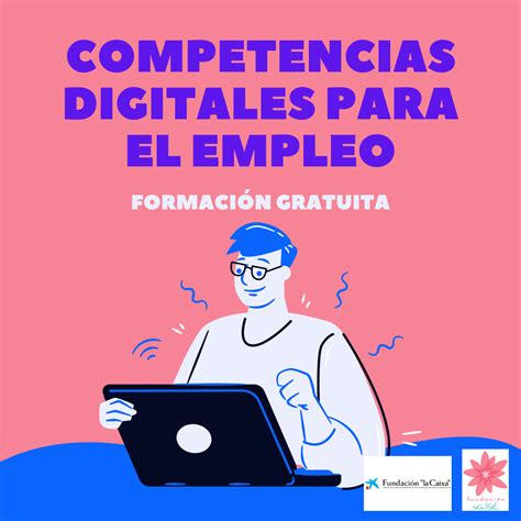 Formaci N En Competencias Digitales Para El Empleo Fundaci N Vals