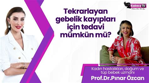 Kadın Hastalıkları Doğum ve Tüp Bebek Uzmanı Op Dr Pınar Özcan merak