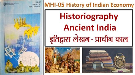 Mhi Historiography Of Pre Colonial Economy Ancient India