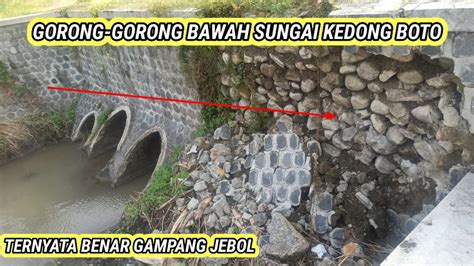 TIGA GORONG GORONG DI BAWAH SUNGAI SEJAK JAMAN BELANDA MISTERIUS