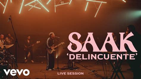 Saak Delincuente Prosaak Live Session Youtube