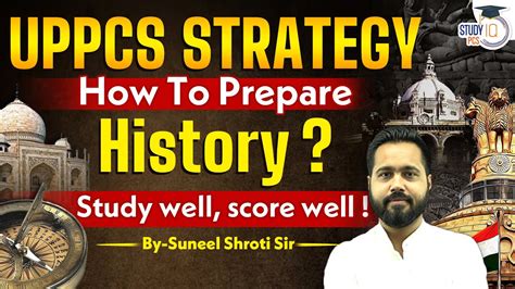 Uppcs Uppcs History How To Prepare And Score Well In History