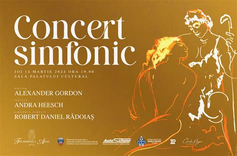 Concert Simfonic Joi 14 Martie 2024 Filarmonica Arad