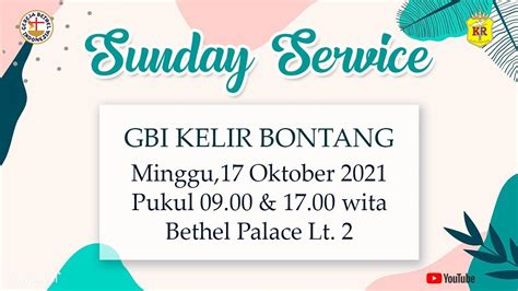 Ibadah Raya Sore Live Streaming Gbi Kelir Bontang Minggu 17 Oktober