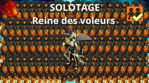 Dofus Solotage Reine Des Voleurs YouTube